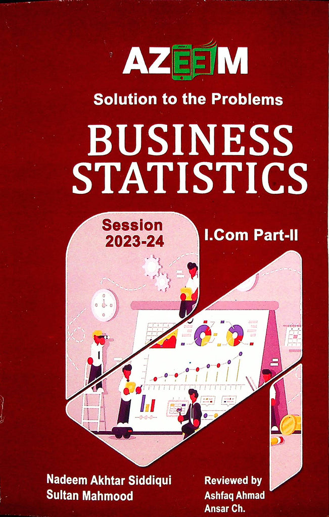 Solutions to the Problems Business Statistics I.Com Part 2