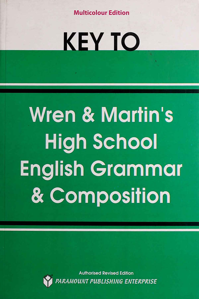 Key to Wren Martins High School English Grammar Composition